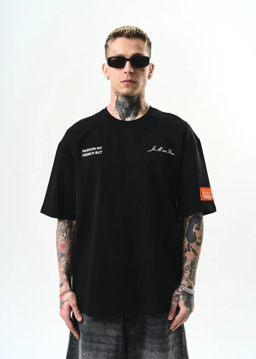 T-shirt oversize homme Hallstarz – "Pardon My French But Je M’en Fous"TM